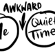not doing quiet times is awkward venn diagram